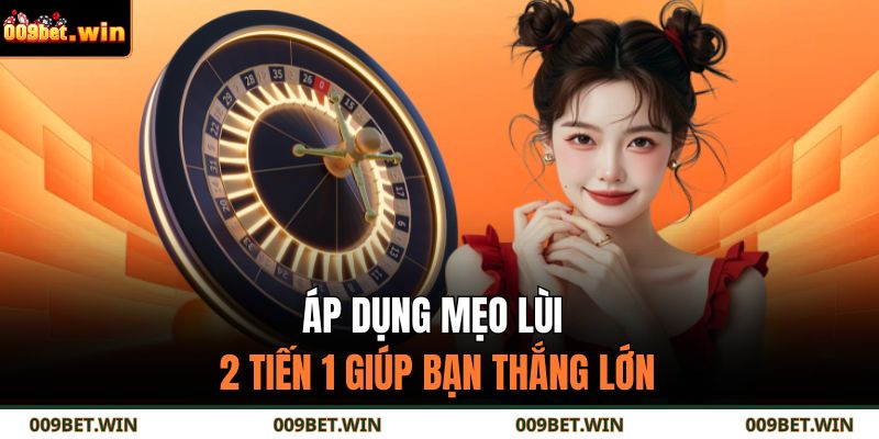 Roulette 009bet, Chiến Thuật Giúp Chinh Phục Bánh Xe May Mắn 4 Áp dụng mẹo lùi 2 tiến 1 giúp bạn thắng lớn
