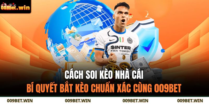 cách soi kèo nhà cái