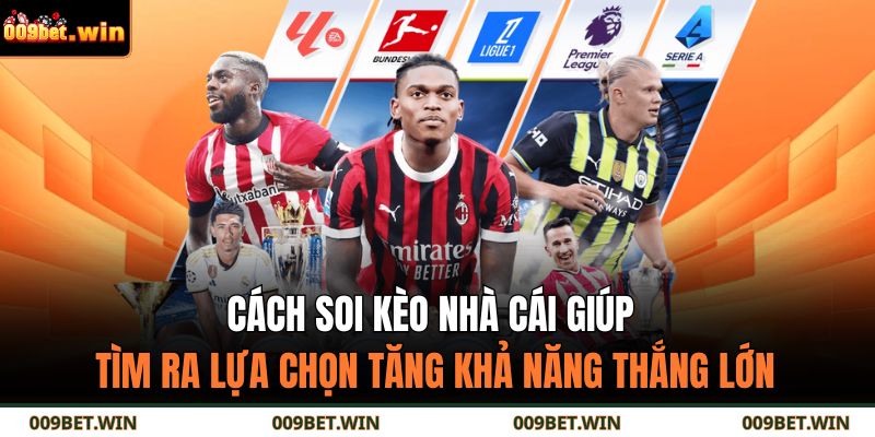 Cách Soi Kèo Nhà Cái: Bí Quyết Bắt Kèo Chuẩn Xác Cùng 009Bet 2 Cách soi kèo nhà cái giúp tìm ra lựa chọn tăng khả năng thắng lớn