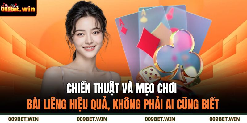 Cách Chơi Bài Liêng Chuẩn Xác – Bí Kíp Từ Cao Thủ 009BET 4 Chiến thuật và mẹo chơi bài liêng hiệu quả, không phải ai cũng biết