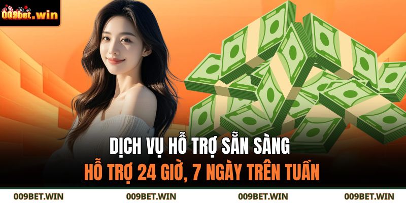 Cách Nhận Hỗ Trợ Từ Nhà Cái 009Bet – Phương Thức Quan Trọng 2 Dịch vụ hỗ trợ sẵn sàng hỗ trợ 24 giờ, 7 ngày trên tuần