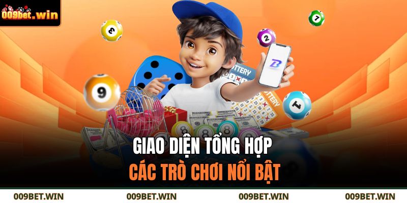 Saba Lottery 009bet – Giải Mã Bí Quyết Trúng Thưởng Bền Vững 4 Giao diện tổng hợp các trò chơi nổi bật