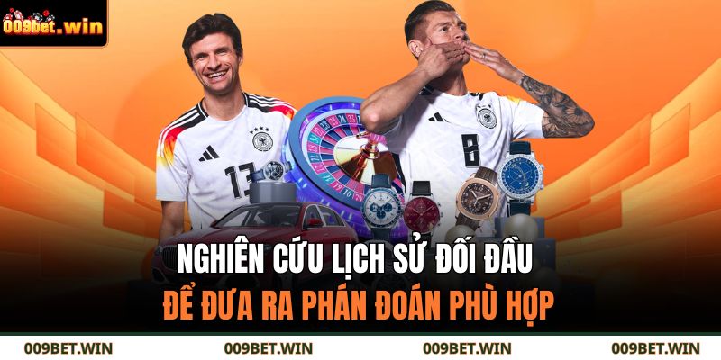 Cách Soi Kèo Nhà Cái: Bí Quyết Bắt Kèo Chuẩn Xác Cùng 009Bet 4 Nghiên cứu lịch sử đối đầu để đưa ra phán đoán phù hợp