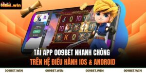 Tải app 009BET